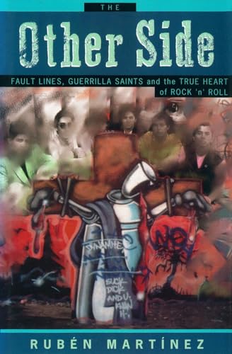 Stock image for The Other Side : Fault Lines, Guerrilla Saints, and the True Heart of Rock 'n' Roll for sale by Better World Books: West