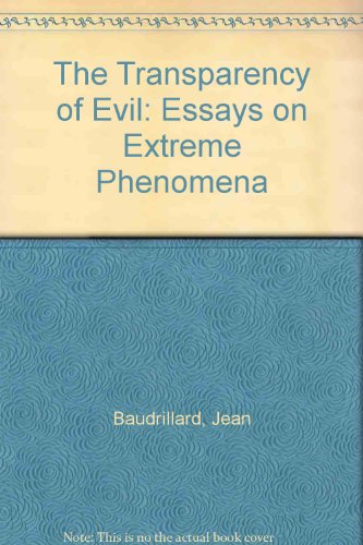 9780860913870: The Transparency of Evil: Essays on Extreme Phenomena