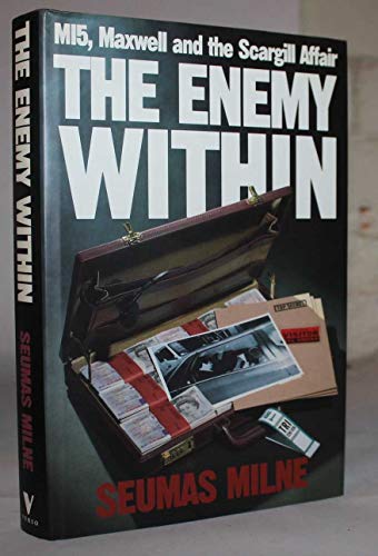 9780860914617: The Enemy Within: The Secret War Against the Miners