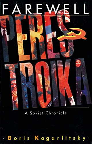 Beispielbild fr Farewell Perestroika: A Soviet Chronicle zum Verkauf von Wonder Book