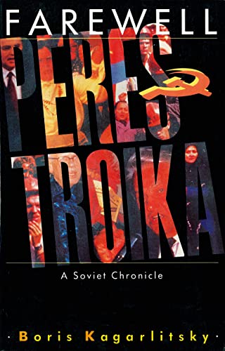 Stock image for Farewell Perestroika: A Soviet Chronicle for sale by Wonder Book