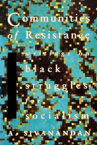 Stock image for Communities of Resistance : Writings on Black Struggles for Socialism for sale by Better World Books