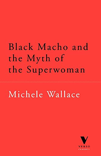 9780860915188: Black Macho and the Myth of the Superwoman