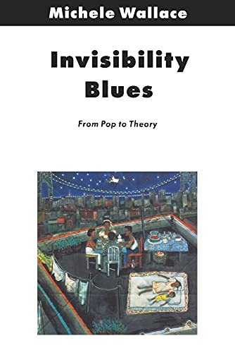 Stock image for Invisibility Blues : From Pop to Theory for sale by Better World Books