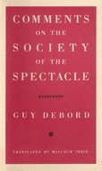 Beispielbild fr Comments on the Society of the Spectacle zum Verkauf von Broad Street Books