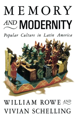 9780860915416: Memory and Modernity: Popular Culture in Latin America (Critical Studies in Latin American Culture)