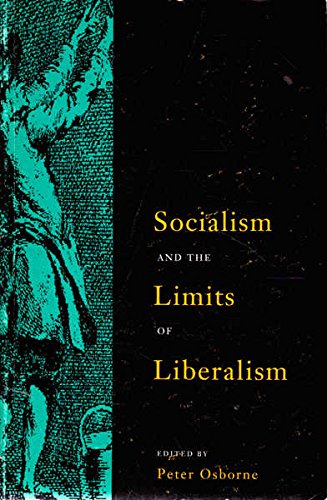 9780860915430: Socialism and the Limits of Liberalism