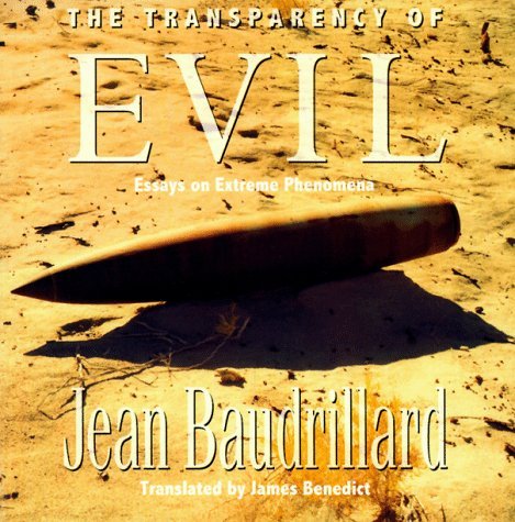 Imagen de archivo de The Transparency of Evil: Essays on Extreme Phenomena a la venta por WorldofBooks