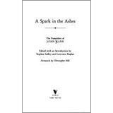 Stock image for A Spark in the Ashes: The Pamphlets of John Warr for sale by ThriftBooks-Dallas
