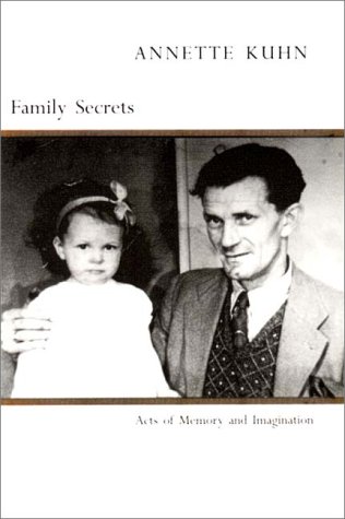 Imagen de archivo de Family Secrets: Acts of Memory and Imagination a la venta por HPB-Emerald