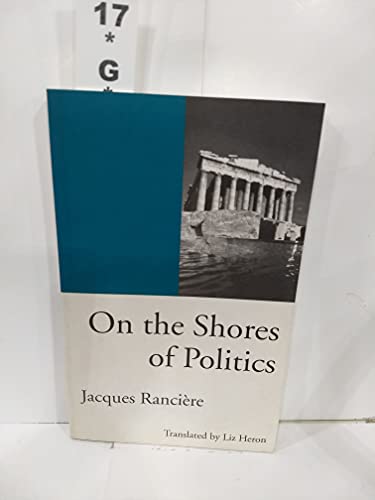 Stock image for On the Shores of Politics (Phronesis Series) for sale by SAVERY BOOKS