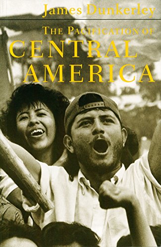 9780860916482: The Pacification of Central America: Political Change in the Isthmus, 1987-1993