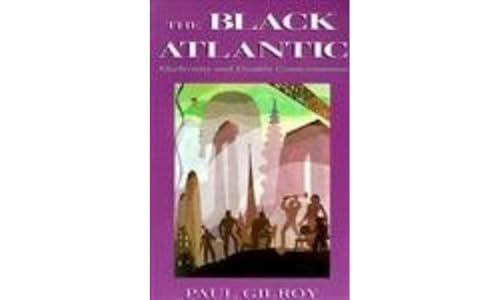 9780860916758: The Black Atlantic: Modernity And Double Consciousness