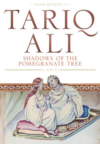 Imagen de archivo de Shadows of the Pomegranate Tree (The Islam Quintet) a la venta por ZBK Books