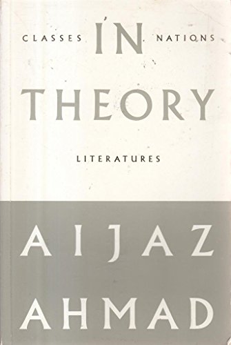 9780860916772: In Theory: Classes, Nations, Literatures