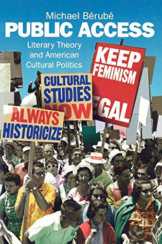 Imagen de archivo de Public Access: Literary Theory and American Cultural Politics (Haymarket) a la venta por WorldofBooks