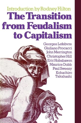 9780860917014: The Transition from Feudalism to Capitalism
