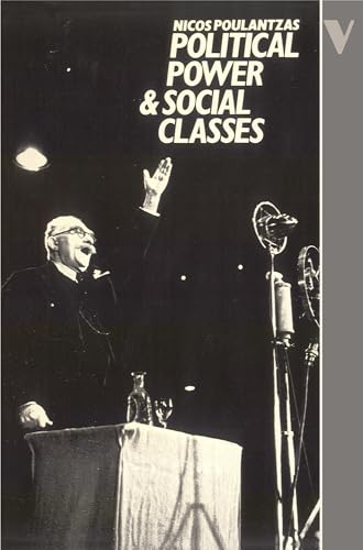 9780860917052: Political Power and Social Classes