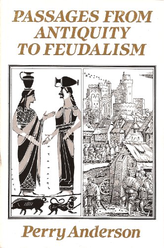 Beispielbild fr Passages from Antiquity to Feudalism zum Verkauf von Front Cover Books