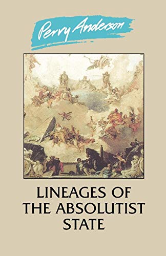 9780860917106: Lineages of the Absolutist State