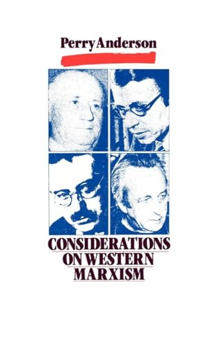 CONSIDERATIONS ON WESTERN MARXISM (9780860917205) by Perry Anderson