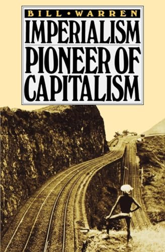 Stock image for Imperialism: Pioneer of Capitalism. for sale by Plurabelle Books Ltd