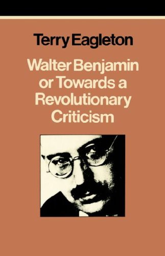 Beispielbild fr Walter Benjamin: Or, Towards a Revolutionary Criticism zum Verkauf von Anybook.com