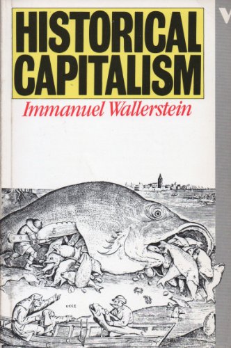 Imagen de archivo de Historical Capitalism a la venta por Half Price Books Inc.