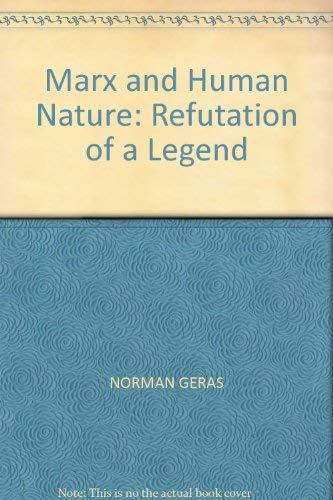 Imagen de archivo de Marx and Human Nature: Refutation of a Legend a la venta por Housing Works Online Bookstore