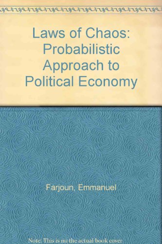 Laws of Chaos: A probabilistic approach to political economy (9780860917687) by Emmanuel Farjoun