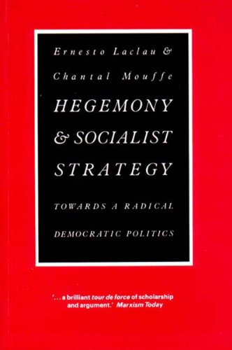 Imagen de archivo de Hegemony and Socialist Strategy: Towards a Radical Democratic Politics a la venta por Sessions Book Sales