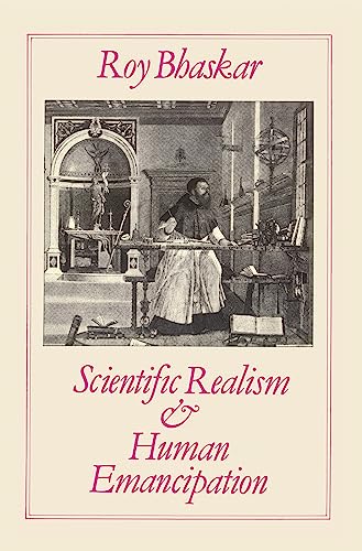 Beispielbild fr Scientific Realism and Human Emancipation zum Verkauf von Blackwell's