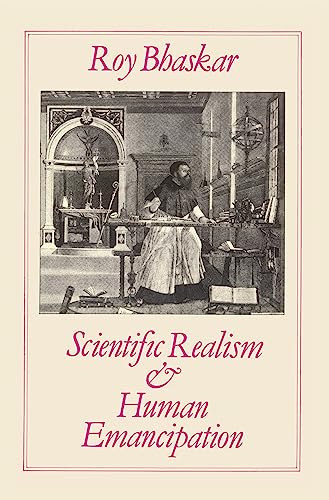9780860918530: Scientific Realism and Human Emancipation
