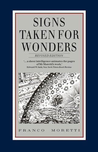 Imagen de archivo de Signs Taken for Wonders: Essays in the Sociology of Literary Forms a la venta por Wonder Book