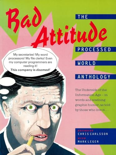 Imagen de archivo de Bad Attitude: The Processed World Anthology a la venta por Book Trader Cafe, LLC
