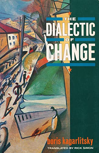 Beispielbild fr The Dialectic of Change zum Verkauf von WorldofBooks