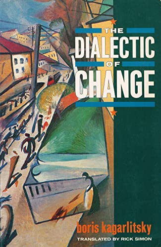Stock image for The Dialectic of Change for sale by WorldofBooks