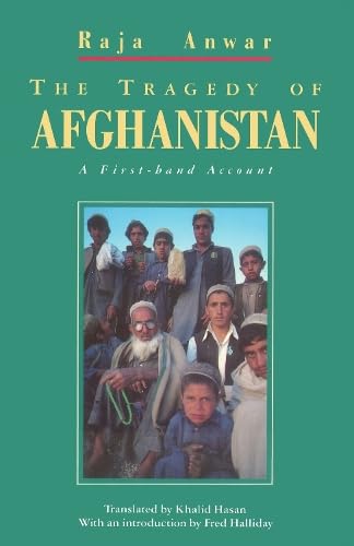 Stock image for The Tragedy of Afghanistan: A First-Hand Account for sale by Revaluation Books