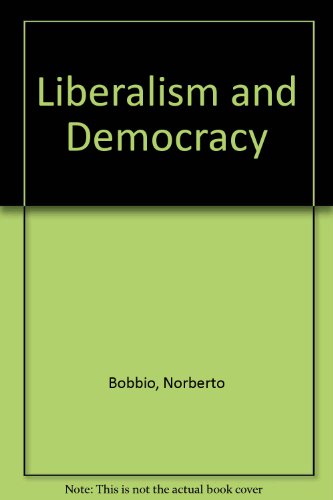 Beispielbild fr Liberalism and democracy / Norberto Bobbio ; translated by Martin Ryle & Kate Soper.-- Verso; 1990. zum Verkauf von Yushodo Co., Ltd.