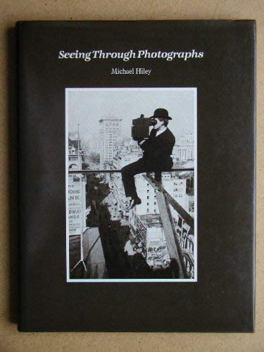 Stock image for Seeing Through Photographs for sale by WorldofBooks