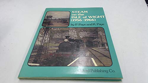 9780860930396: Steam on the Isle of Wight, 1956-1966