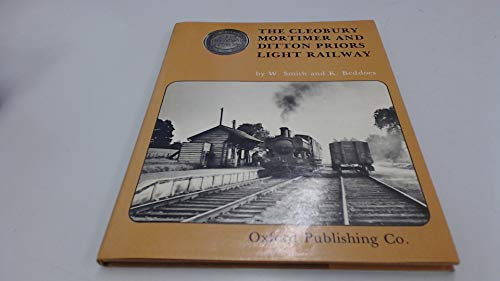 The Cleobury Mortimer and Ditton Priors Light Railway