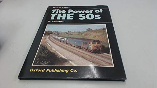 The Power of the 50s (9780860930600) by Vaughan, John A. M