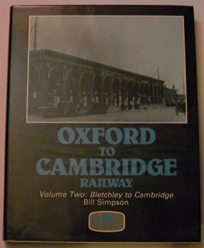 9780860931218: Bletchley to Cambridge (v. 2)