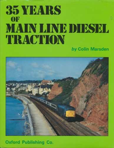 Beispielbild fr 35 years of main line diesel traction zum Verkauf von GF Books, Inc.