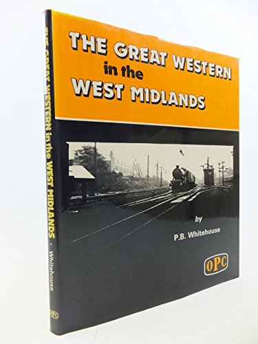 Beispielbild fr Great Western in the West Midlands zum Verkauf von WorldofBooks