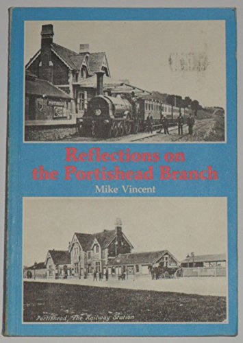 Imagen de archivo de Reflections on the Portishead Branch a la venta por WorldofBooks