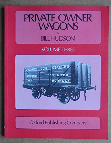 Stock image for Private Owner Wagons: v. 3 for sale by WorldofBooks