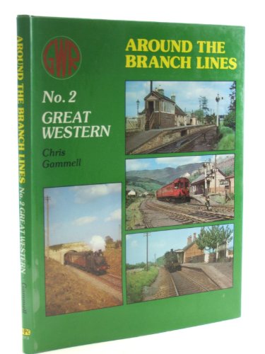 Stock image for Around the Branch Lines No. 2 Great Western for sale by MusicMagpie