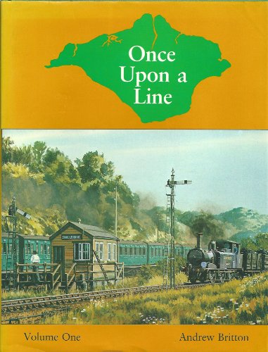 Beispielbild fr Once upon a Line: Reminiscences of the Isle of Wight Railways, Vol. 1 zum Verkauf von WorldofBooks